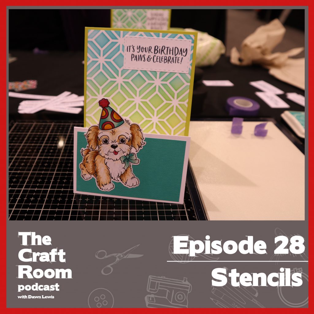 The Craft Room podcast episode 28 Stencils artwork