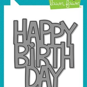 Lawn Fawn, Giant Happy Birthday die set, Australia