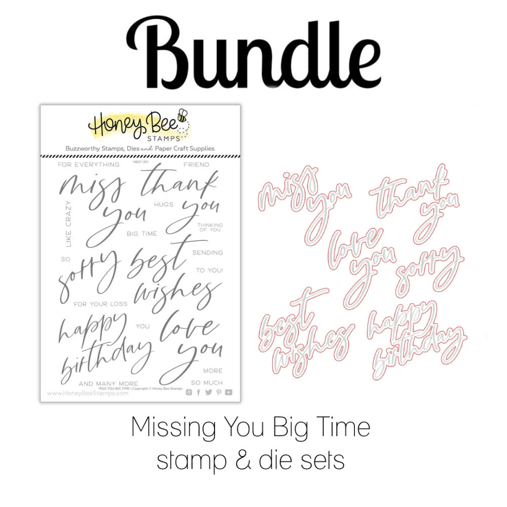 Honey Bee, Miss You Big Time stamp & die bundle, Australia