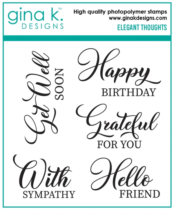 Elegant Thoughts stamp set, Gina K Designs