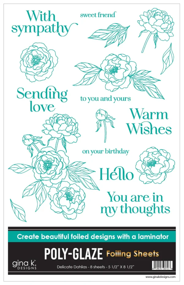 Poly-Glaze foiling sheets - Delicate Dahlias, Gina K Designs